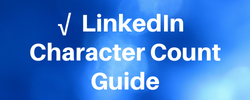 Linkedin Character Count Guide