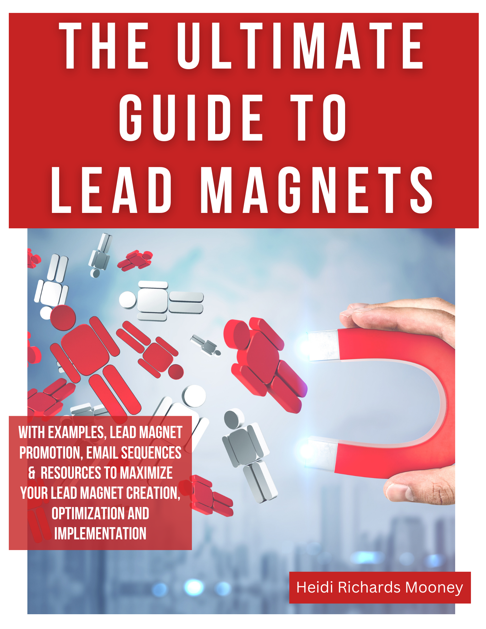ultimate guide to lead magnets